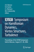 Cover: IUTAM Symposium on Hamiltonian Dynamics, Vortex Structures, Turbulence - Springer