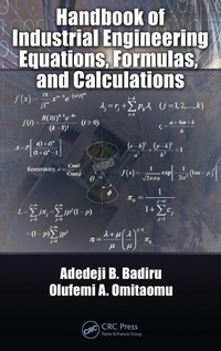 Enlarge image Cover: Handbook of Industrial Engineering Equations, Formulas, and Calculations - CRC Press