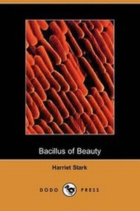 Enlarge image Cover: The Bacillus of Beauty - Dodo Press