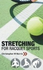 Cover: Stretching for Racquet Sports - Bloomsbury Sport