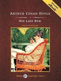 Abbildung von: His Last Bow - Tantor Media, Inc