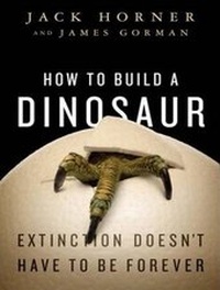 Enlarge image Cover: How to Build a Dinosaur - Tantor Media, Inc