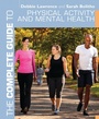 Cover: The Complete Guide to Physical Activity and Mental Health - Bloomsbury Sport