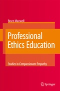 Cover: Professional Ethics Education: Studies in Compassionate Empathy - Springer