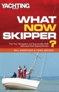 Cover: What Now Skipper? - Adlard Coles Nautical