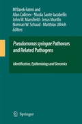 Cover: Pseudomonas syringae Pathovars and Related Pathogens - Identification, Epidemiology and Genomics - Springer