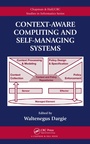 Cover: Context-Aware Computing and Self-Managing Systems - Chapman & Hall/CRC