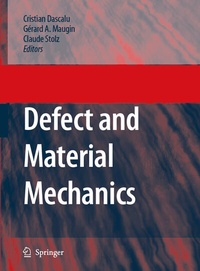 Enlarge image Cover: Defect and Material Mechanics - Springer