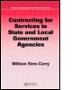 Cover: Contracting for Services in State and Local Government Agencies - CRC Press