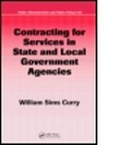 Cover: Contracting for Services in State and Local Government Agencies - CRC Press