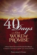 Cover: 40 Days with The Word of Promise Participant's Guide - Thomas Nelson Publishers