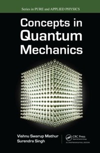 Enlarge image Cover: Concepts in Quantum Mechanics - Chapman & Hall/CRC