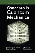 Cover: Concepts in Quantum Mechanics - Chapman & Hall/CRC