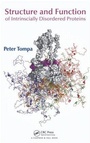 Cover: Structure and Function of Intrinsically Disordered Proteins - Chapman & Hall/CRC