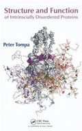 Cover: Structure and Function of Intrinsically Disordered Proteins - Chapman & Hall/CRC