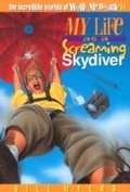 Cover: My Life as a Screaming Skydiver - Tommy Nelson