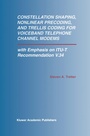 Cover: Constellation Shaping, Nonlinear Precoding, and Trellis Coding for Voiceband Telephone Channel Modems - Springer