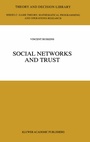 Cover: Social Networks and Trust - Kluwer Academic Publishers