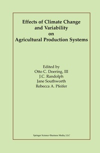 Enlarge image Cover: Effects of Climate Change and Variability on Agricultural Production Systems - Springer