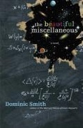 Cover: The Beautiful Miscellaneous - Atria Books