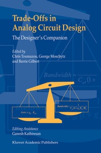 Enlarge image Cover: Trade-Offs in Analog Circuit Design - Kluwer Academic Publishers