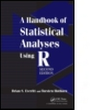 Enlarge image Cover: A Handbook of Statistical Analyses Using R, Second Edition - Chapman & Hall/CRC