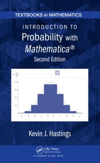 Enlarge image Cover: Introduction to Probability with Mathematica - Chapman & Hall/CRC