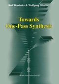 Cover: Towards One-Pass Synthesis - Kluwer Academic Publishers