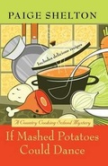 Cover: If Mashed Potatoes Could Dance - Wheeler Publishing