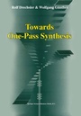 Cover: Towards One-Pass Synthesis - Springer