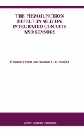 Cover: The Piezojunction Effect in Silicon Integrated Circuits and Sensors - Springer