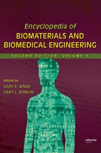 Enlarge image Cover: Encyclopedia of Biomaterials and Biomedical Engineering - Taylor & Francis