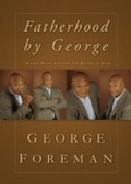 Cover: Fatherhood By George - Thomas Nelson