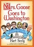 Cover: Mrs. Goose Goes to Washington - Free Press