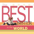 Cover: The Best Sister in the World - Howard Books