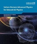 Cover: Salters Horners Advanced Physics A2 Teacher and Technician Resource Pack - Edexcel Limited