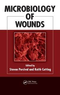 Enlarge image Cover: Microbiology of Wounds - CRC Press