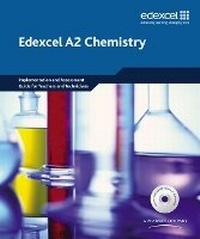 Enlarge image Cover: Edexcel A Level Science: A2 Chemistry Implementation and Assessment Guide for Teachers and Technicians - Longman