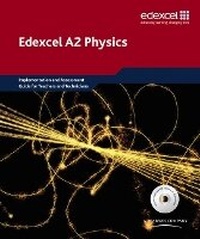 Enlarge image Cover: Edexcel A level Science: A2 Physics Implementation and Assessment Guide for Teachers and Technicians - Longman