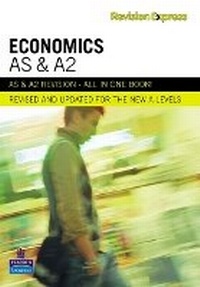 Enlarge image Cover: Revision Express AS and A2 Economics - Pearson Education Limited