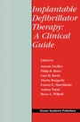 Cover: Implantable Defibrillator Therapy: A Clinical Guide - Springer