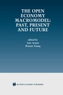 Cover: The Open Economy Macromodel: Past, Present and Future - Springer