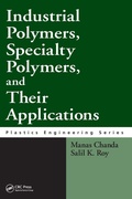 Cover: Industrial Polymers, Specialty Polymers, and Their Applications - CRC Press