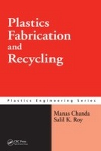 Abbildung von: Plastics Fabrication and Recycling - CRC Press