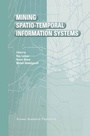 Cover: Mining Spatio-Temporal Information Systems - Springer