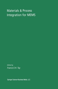 Enlarge image Cover: Materials & Process Integration for MEMS - Kluwer Academic Publishers