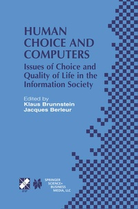 Enlarge image Cover: Human Choice and Computers - Kluwer Academic Publishers