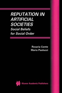 Enlarge image Cover: Reputation in Artificial Societies - Kluwer Academic Publishers