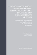Cover: Chemical-Mechanical Polishing of Low Dielectric Constant Polymers and Organosilicate Glasses - Kluwer Academic Publishers