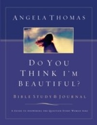 Enlarge image Cover: Do You Think I'm Beautiful? - Thomas Nelson